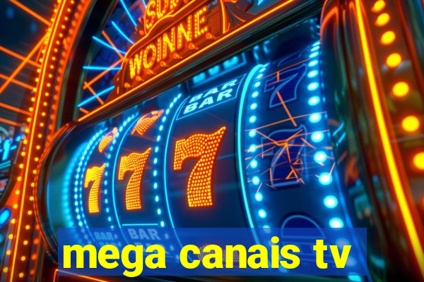 mega canais tv